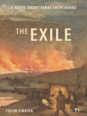 cover image of The Exile: a novel about Taras Shevchenko
